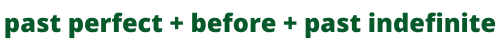 Past Perfect Tense